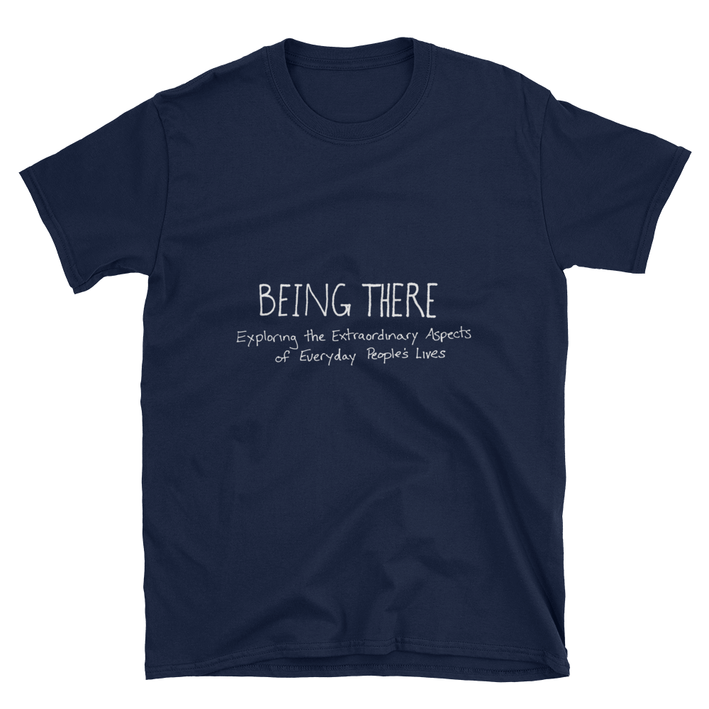 Being There Podcast T-Shirt