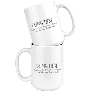 Being There Large Mug